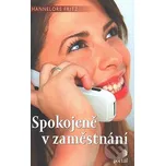 Spokojeně v zaměstnání - Hannelore Fritz