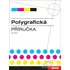 Umění Polygrafická príručka - David Bann