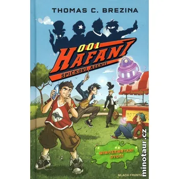 Hafani 001 - Mimozemšťani útočí - Thomas Brezina