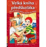 Velká kniha předškoláka - Jiří Nevěčný