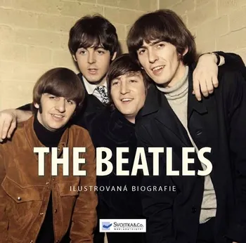 Literární biografie The Beatles - Tim Hill