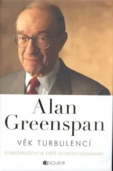 Literární biografie Věk turbulencí - Alan Greenspan