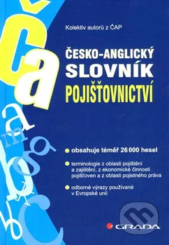 Slovník Česko-anglický slovník pojišťovnictví - Kolektiv autorů