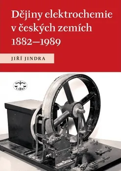 Příroda Dějiny elektrochemie v českých zemích 1882 - 1989