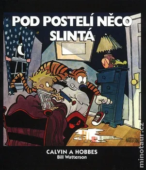 Komiks pro dospělé Calvin a Hobbes: Pod postelí něco slintá