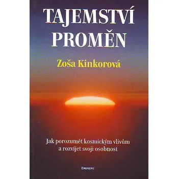 Tajemství proměn - Zoša Kinkorová