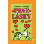 Prvé lásky - Jacqueline Wilsonová