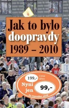 Encyklopedie Jak to bylo doopravdy 1989 - 2010