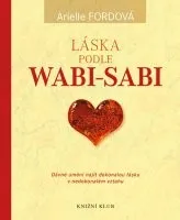 Duchovní literatura Arielle Fordová: Láska podle wabi-sabi