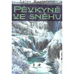 Pěvkyně ve sněhu - Luise Marleyová