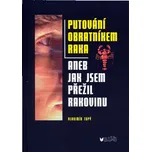 Putování obratníkem raka - Vladimír Tupý