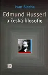 Edmund Husserl a česká filosofie - Ivan…