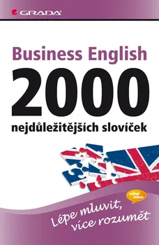 Anglický jazyk Business English 2000 nejdůležitějších slovíček
