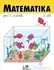 Matematika Matematika pro 1. ročník 1.díl