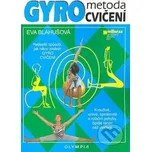Gyro metoda cvičení - Eva Blahušová