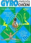 Gyro metoda cvičení - Eva Blahušová