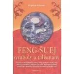 Brigitte Gärtner: Feng-šuej symboly a…
