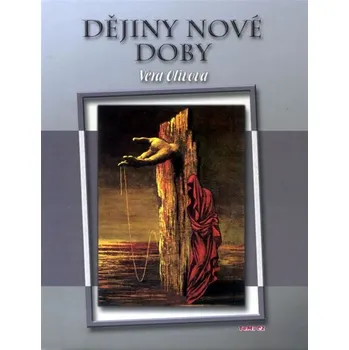 Dějiny nové doby - Věra Olivová