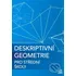 Matematika Deskriptivní geometrie pro střední školy