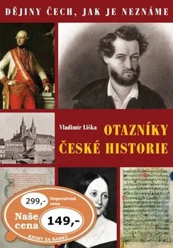 Encyklopedie Otazníky české historie - Vladimír Liška 