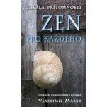Vlastimil Marek: Zen pro každého -…