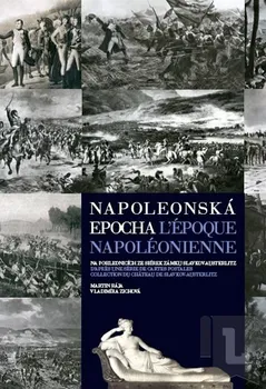 Napoleonská epocha L`époque Napoléonienne