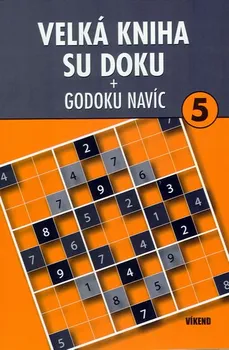 Sudoku Velká kniha sudoku 5 + Godoku navíc (2009, brožovaná)