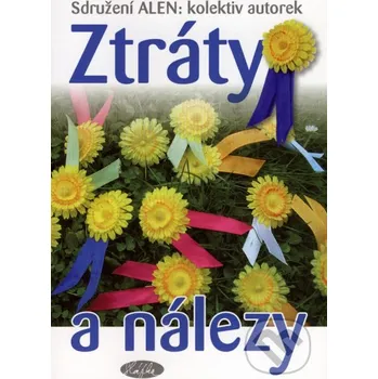 Ztráty a nálezy - Kolektiv autorů