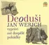 Pohádka Deoduši - Jan Werich