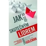 Daniel Goleman: Jak se stát skutečným…