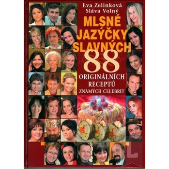 Mlsné jazýčky slavných - Eva Zelinková