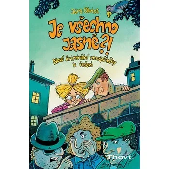 Je všechno jasné?! - Jürg Obrist