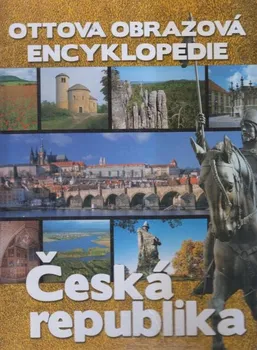 Encyklopedie Ottova obrazová encyklopedie Česká republika