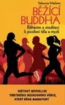 Sakyong Mipham: Běžící Buddha - Běháním…