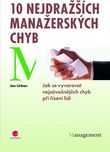 10 nejdražších manažerských chyb