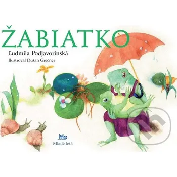 Žabiatko - Ľudmila Podjavorinská