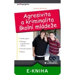 Agresivita a kriminalita školní mládeže…