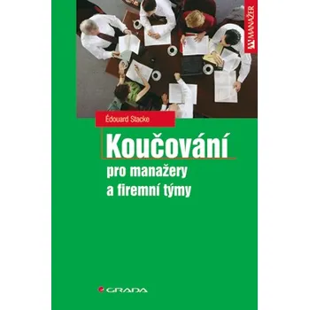 Koučování - Eduard Stacke Koučování - Eduard Stacke