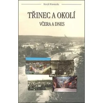 Umění Třinec a okolí včera a dnes - Henryk Wawreczka