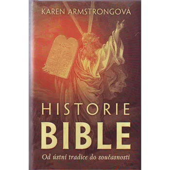 Historie bible - Karen Armstrongová