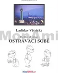 Ostravaci sobě - Ladislav Větvička