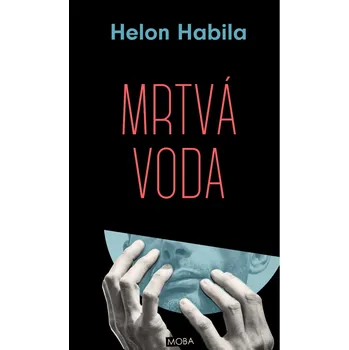 Kniha Mrtvá voda - Helon Habila