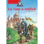 Co víme o rytířích - Renée Hollerová;…