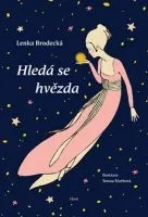 Pohádka Lenka Brodecká: Hledá se hvězda