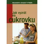 Jak vyzrát na cukrovku: Stovky…