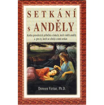 Setkání s anděly - Doreen Virtue