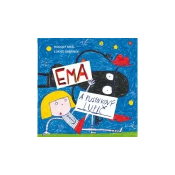 Pohádka Rudolf Král: Ema a pusinkový lupič