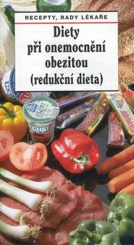 Diety při onemocnění obezitou (redukční dieta) - Pavla Myslíková, Jaroslav Hejzlar