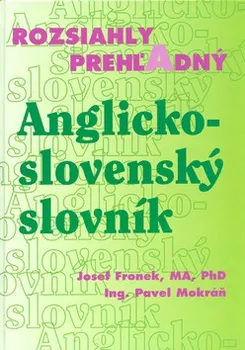 Slovník Rozsiahly prehľadný Anglicko - slovenský slovník