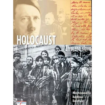 Holocaust: Ztracená slova - Judith Sandeen Bartel